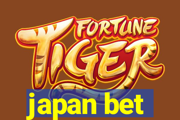 japan bet